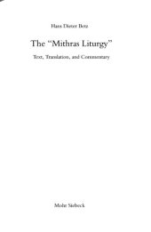 book The "Mithras Liturgy": Text, Translation and Commentary