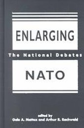 book Enlarging NATO: The National Debates