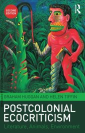 book Postcolonial Ecocriticism: Literature, Animals, Environment