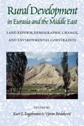 book Rural development in Eurasia and the Middle East : land reform, demographic change, and environmental constraints