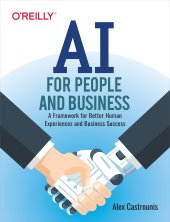 book AI for People and Business: A Framework for Better Human Experiences and Business Success