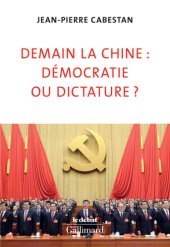 book Demain la Chine : démocratie ou dictature ?