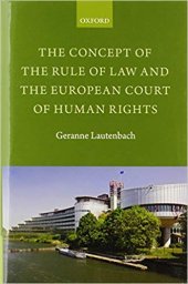 book The Concept of the Rule of Law and the European Court of Human Rights