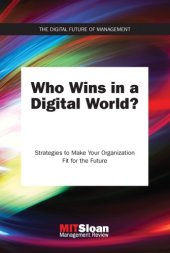 book Who Wins In A Digital World?: Strategies To Make Your Organization Fit For The Future