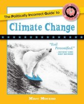 book The Politically Incorrect Guide to Climate Change