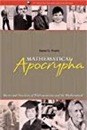 book Mathematical Apocrypha: Stories and Anecdotes of Mathematicians and the Mathematical