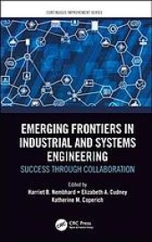 book Emerging frontiers in industrial and systems engineering : success through collaboration