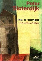 book Ira e tempo: ensaio político-psicológico