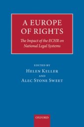 book A Europe of Rights: the impact of the ECHR on national legal systems