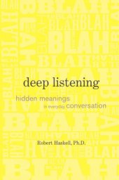 book Deep Listening: Hidden Meanings in Everyday Conversation