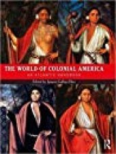 book The World of Colonial America: An Atlantic Handbook