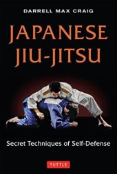 book Japanese Jiu-jitsu: Secret Techniques of Self-Defense