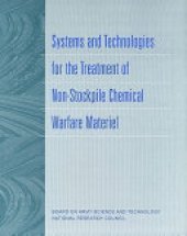 book Systems and Technologies for the Treatment of Non-Stockpile Chemical Warfare Materiel