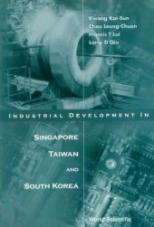 book Industrial development in Singapore, Taiwan, and South Korea