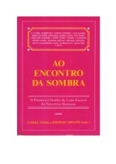 book Ao encontro da sombra: o potencial oculto do lado escuro da natureza humana