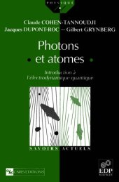 book Photons et atomes: introduction à l’électrodynamique quantique