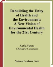 book Rebuilding the unity of health and the environment : a new vision of environmental health for the 21st Century