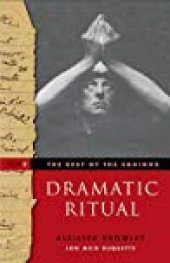 book The Best of the Equinox, Dramatic Ritual: Volume II