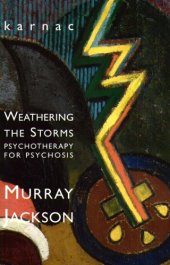 book Weathering the Storms: Psychotherapy for Psychosis