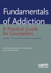 book Fundamentals of Addiction: A Practical Guide for Counsellors