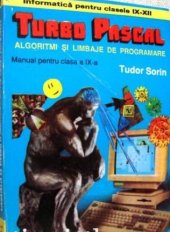 book Turbo Pascal: Algoritmi si Limbaje de Programare (Manual pentru clasa a IX-a)