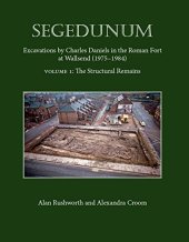 book Segedunum: Excavations By Charles Daniels In The Roman Fort At Wallsend (1975-1984)