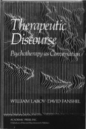 book Therapeutic Discourse. Psychotherapy as Conversation