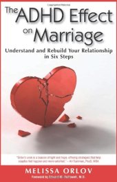 book The ADHD Effect on Marriage: Understand and Rebuild Your Relationship in Six Steps (AUDIOBOOK)