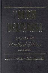 book Tough Decisions: Cases in Medical Ethics