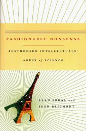 book Fashionable Nonsense: Postmodern Intellectuals’ Abuse of Science