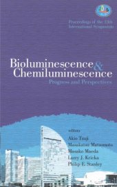 book Bioluminescence & Chemiluminescence: Progress and Perspectives