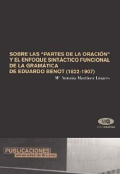 book Sobre Las Partes de la Oración y el Enfoque Sintáctico Funcional de la Gramática de Eduardo Benot (1822-1907).