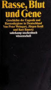 book Rasse, Blut und Gene: Geschichte der Eugenik und Rassenhygiene in Deutschland