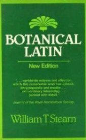 book Botanical Latin: History, Grammar, Syntax, Terminology, and Vocabulary