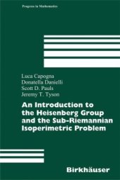 book An Introduction to the Heisenberg Group and the Sub-Riemannian Isoperimetric Problem