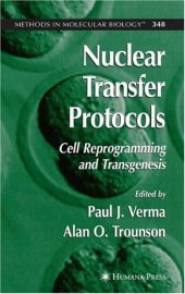 book Nuclear Transfer Protocols: Cell Reprogramming and Transgenesis