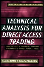 book Technical Analysis for Direct Access Trading: A Guide to Charts, Indicators, and Other Indispensable Market Analysis Tools