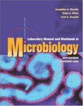 book Laboratory Manual and Workbook in Microbiology: Applications to Patient Care