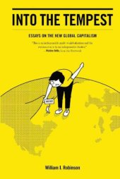 book Into the Tempest: Essays on the New Global Capitalism