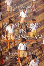 book Messengers of Hindu nationalism : how the RSS reshaped India  (aka The RSS: View to the Inside)