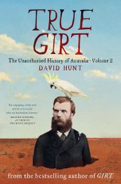 book True Girt: The Unauthorised History of Australia