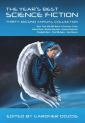 book The Year’s Best Science Fiction: Thirty-Second Annual Collection