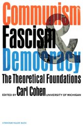 book Communism, fascism, and democracy: The theoretical foundations