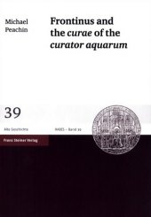 book Frontinus and the curae of the curator aquarum