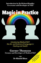 book Magic in Practice: Introducing Medical NLP: the art and science of language in healing and health