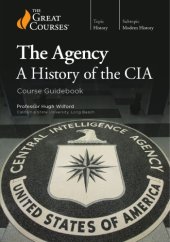 book The Agency: A History of the CIA