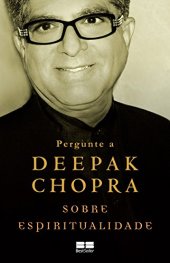 book Pergunte a Deepak Chopra sobre espiritualidade