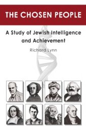 book The Chosen People: A Study of Jewish Intelligence and Achievement