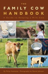 book The Family Cow Handbook: A Guide to Keeping a Milk Cow