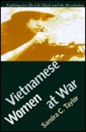 book Vietnamese Women at War: Fighting for Ho Chi Minh and the Revolution